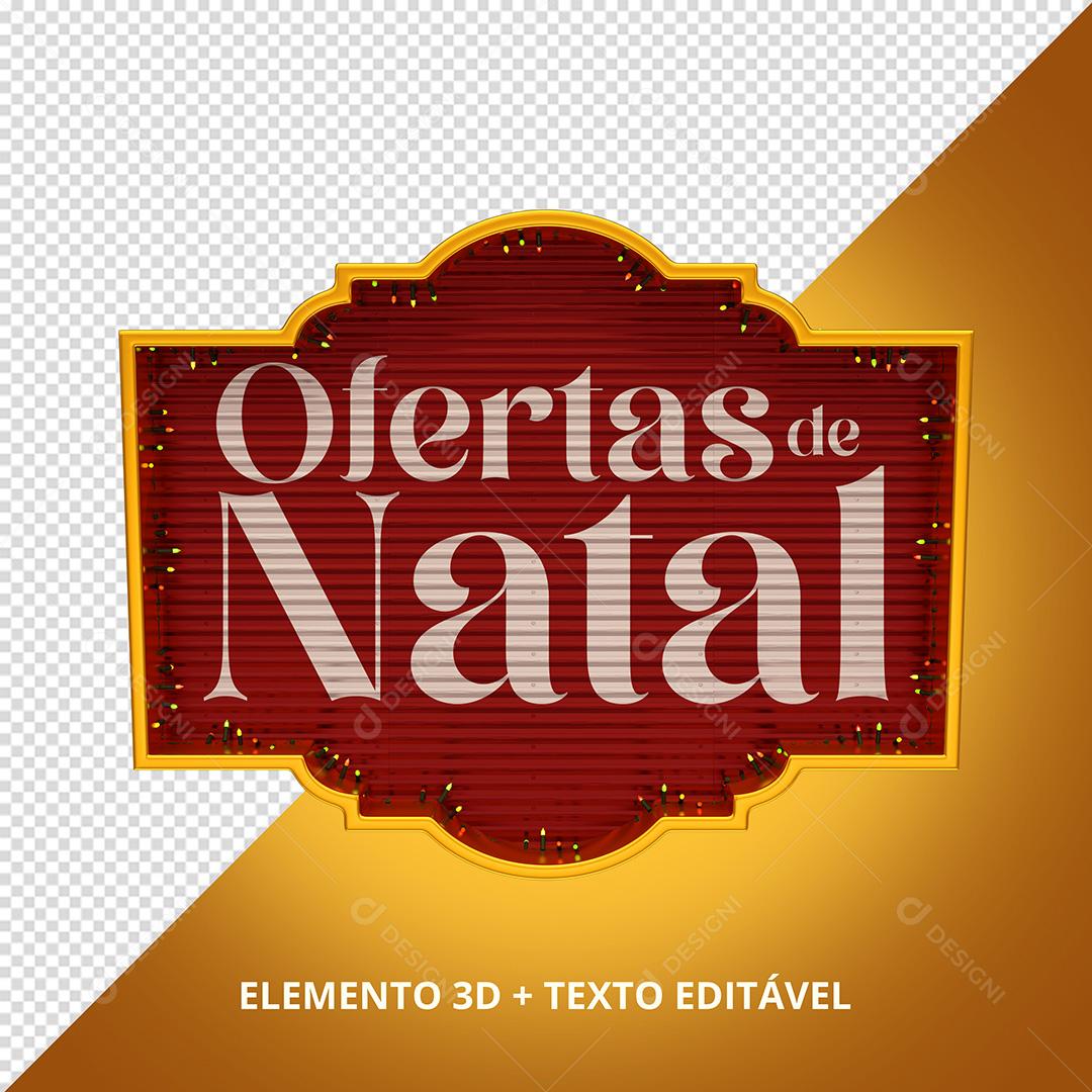 Selo 3D Para Composição Natal De Ofertas PSD Texto Editável