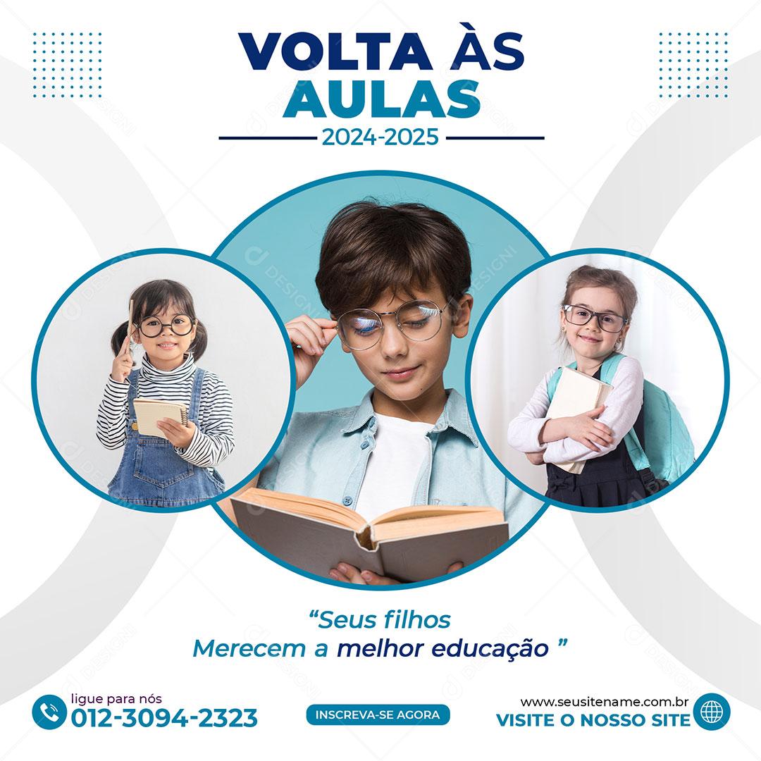 Volta Ás Aulas 2024-2025 Escola Admissão Social Media PSD Editável