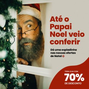 Até O Papai Noel Veio Conferir Dá Uma Espiadinha Social Media PSD Editável