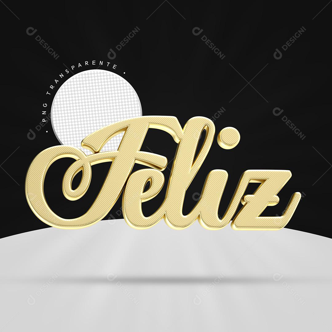 Texto 3D Para Composição Feliz PNG Transparente Sem Fundo