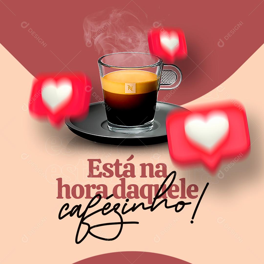 Cafeteria Está Na Hora Daquele Cafezinho Social Media PSD Editável