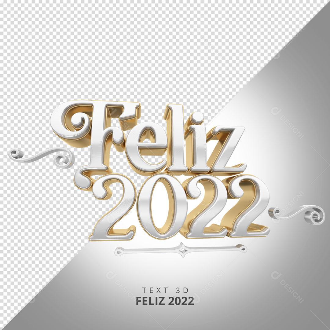 Texto 3D Para Composição Feliz 2022 PSD Editável