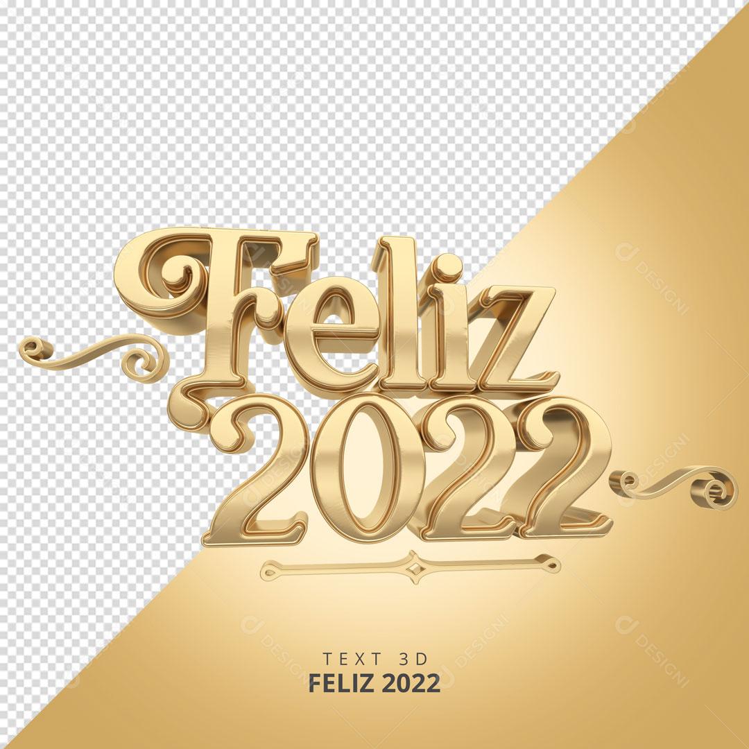 Texto 3D Para Composição Feliz 2022 PSD Editável