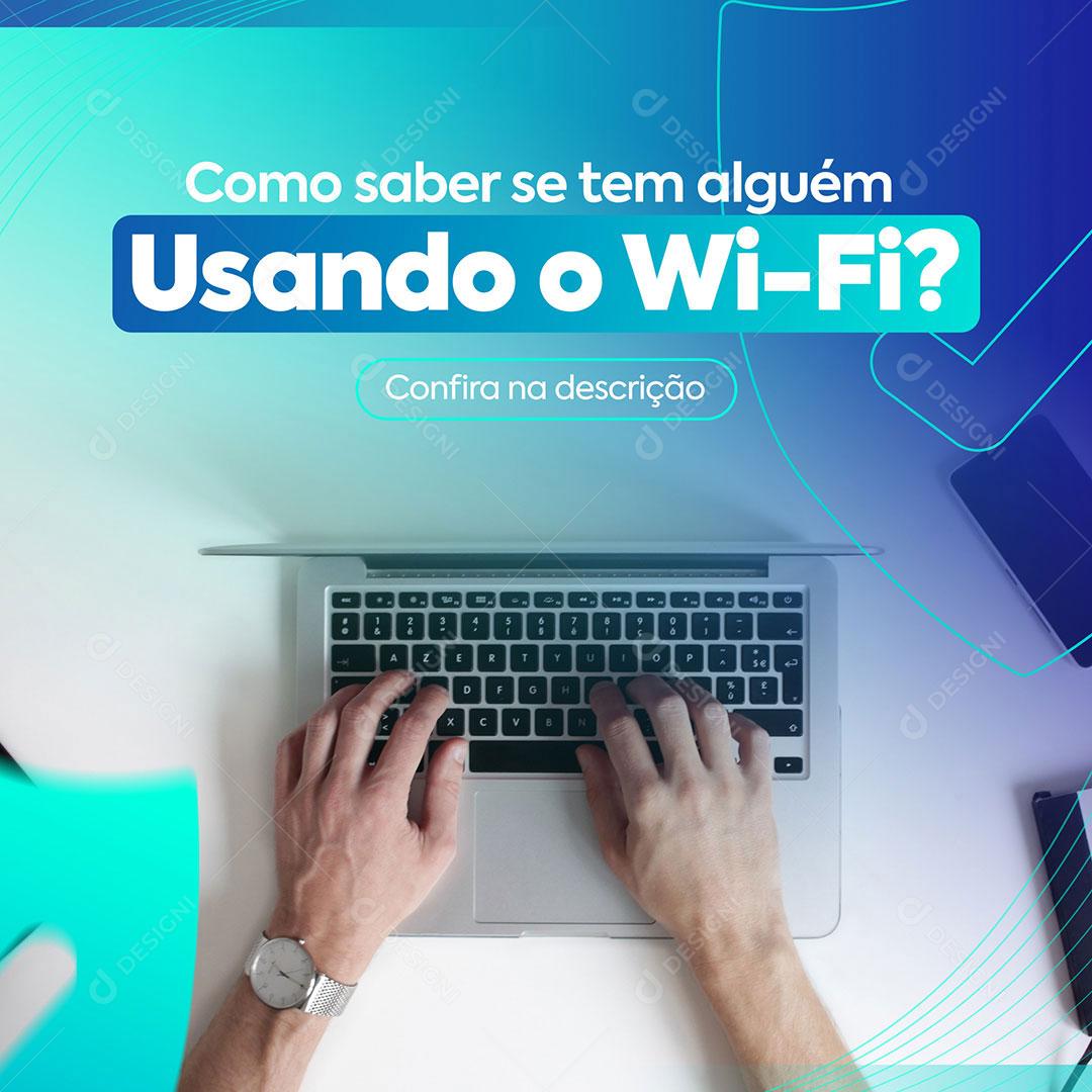 Post Provedor De Internet Usando Wifi Social Media PSD Editável