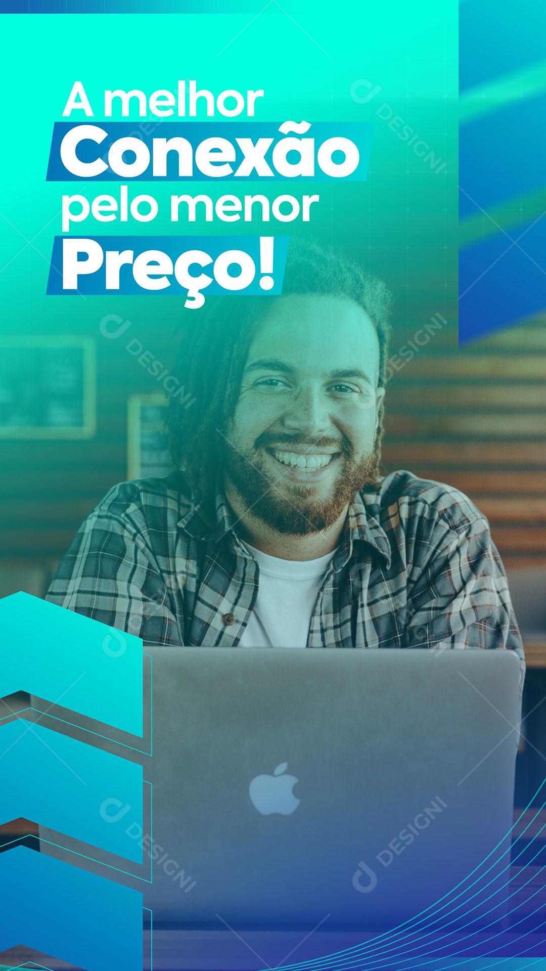 Post Provedor De Internet Melhor Conexão Story PSD Editável