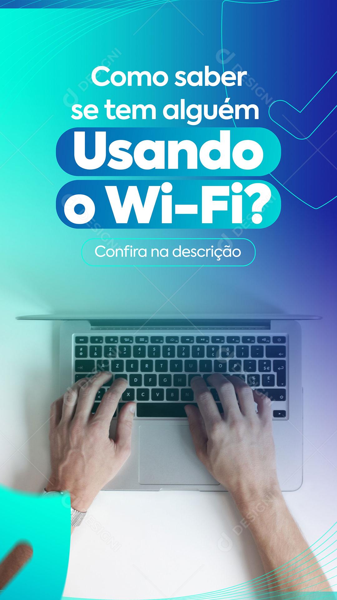 Social Media Provedor De Internet Usando Wifi Story PSD Editável