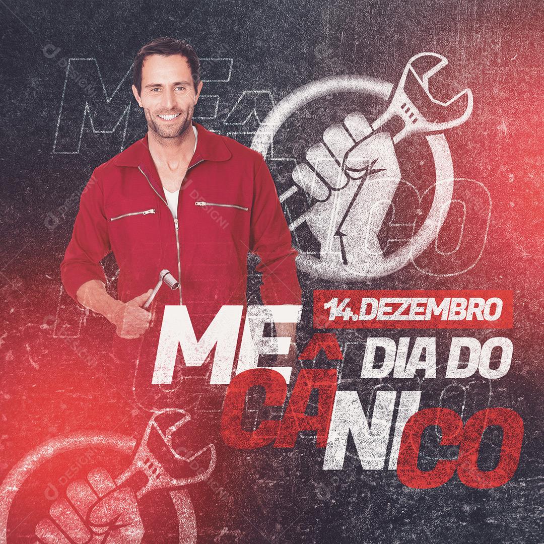 Dia Do Mecânico 20 De Dezembro Data Comemorativas Social Media PSD Editável