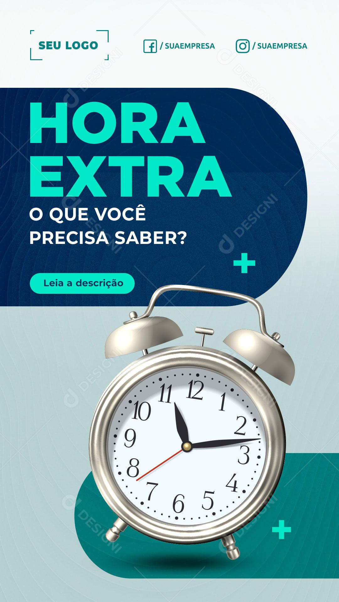 Post Para Empresa Hora Extra Você Precisa Saber Story PSD Editável