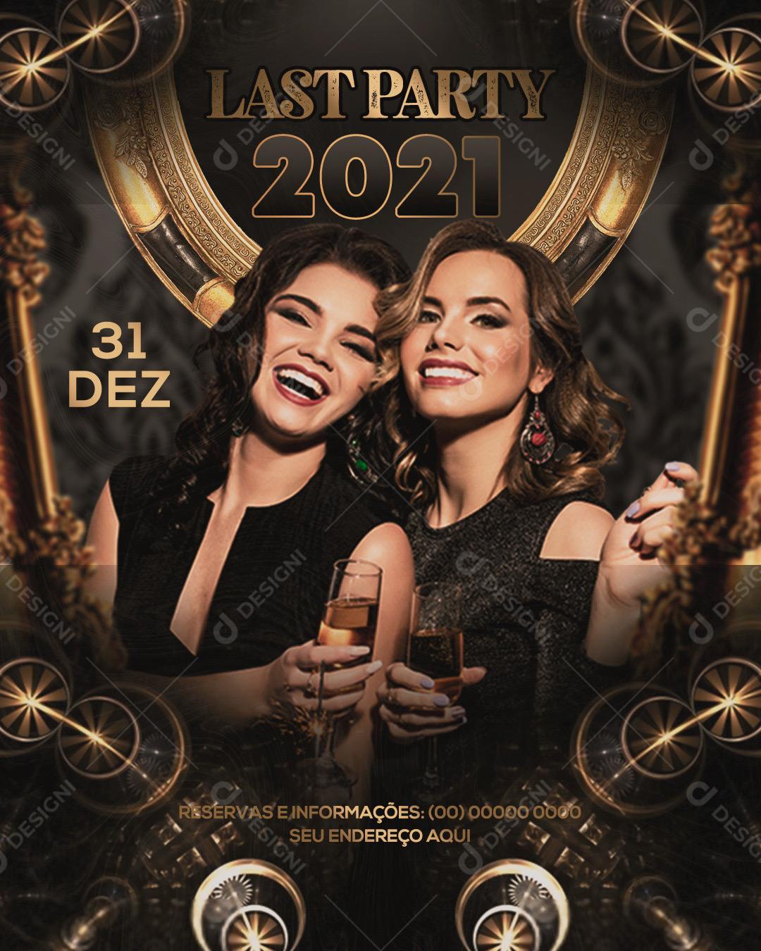 Flyers Last Party 2021 Agendas Social Media PSD Editável