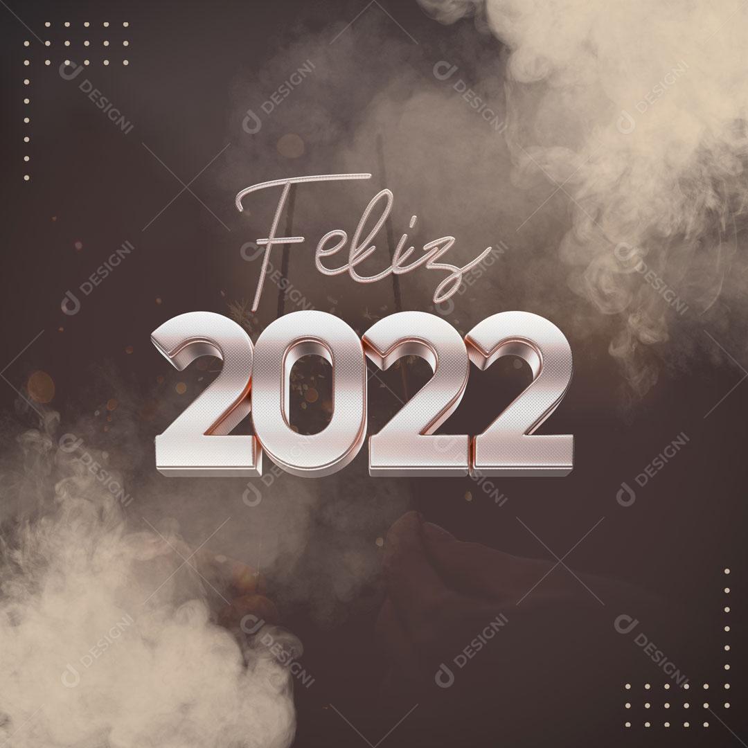 Texto 3D Para Composição Feliz 2022 PSD Editável