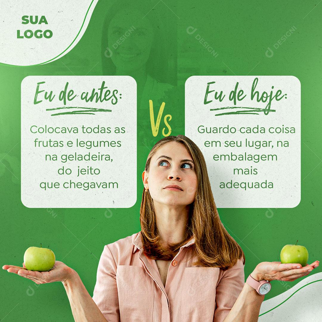 Post Feed Hortifruti Eu Antes Eu Depois PSD Editável