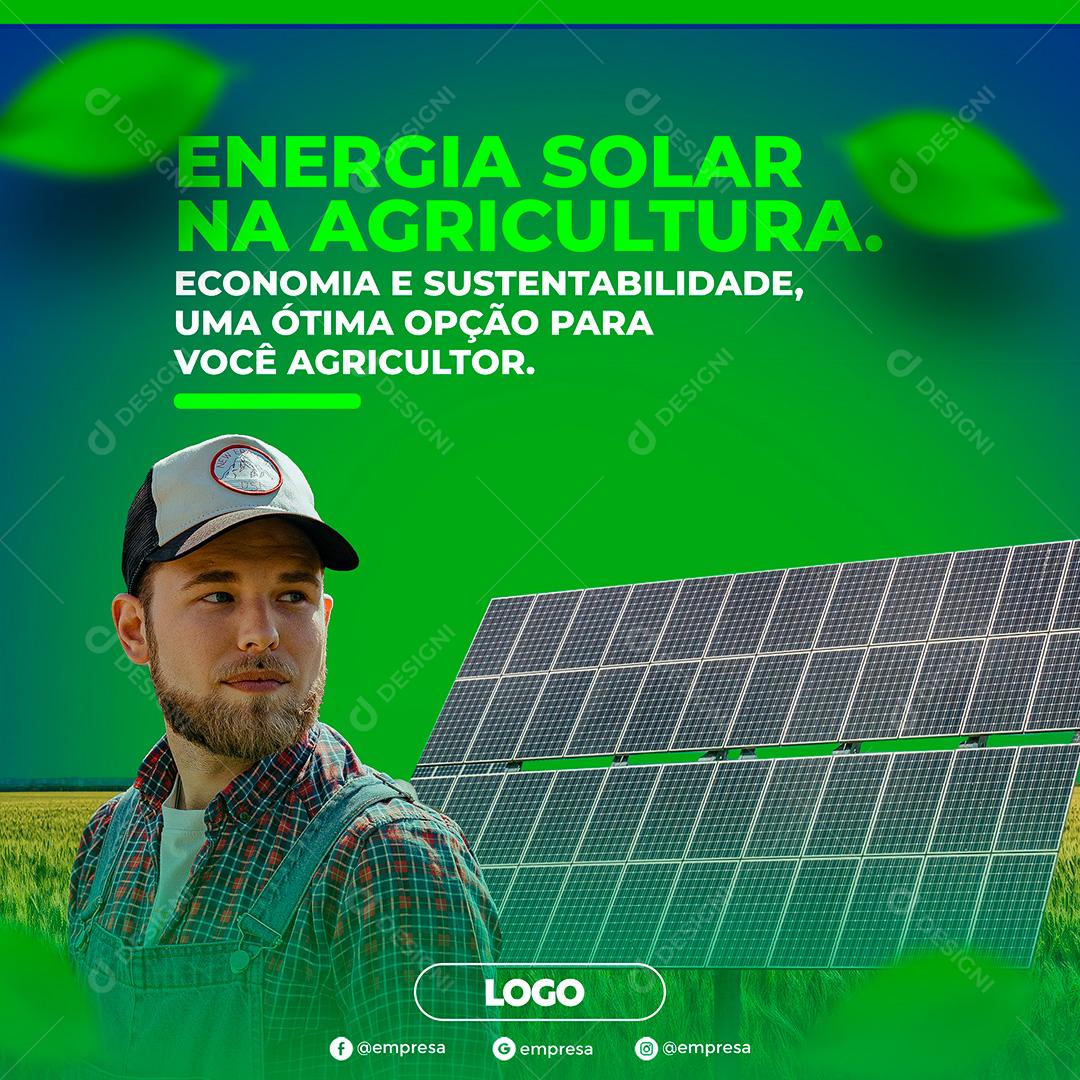 Post Energia Solar Na Agricultura Social Media PSD Editável