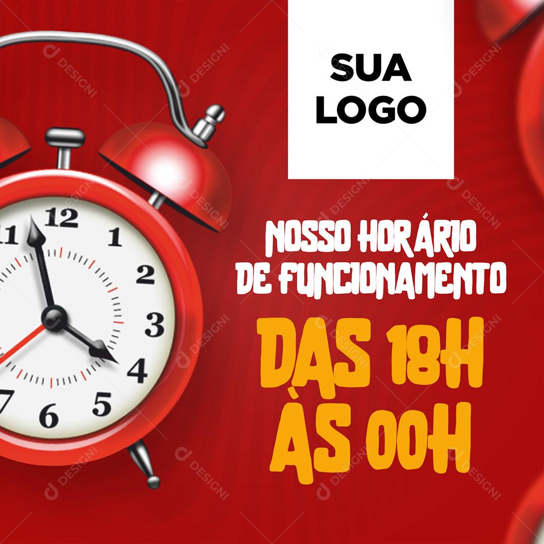 Social Media Nosso Hórario De Funcionamento PSD Editável