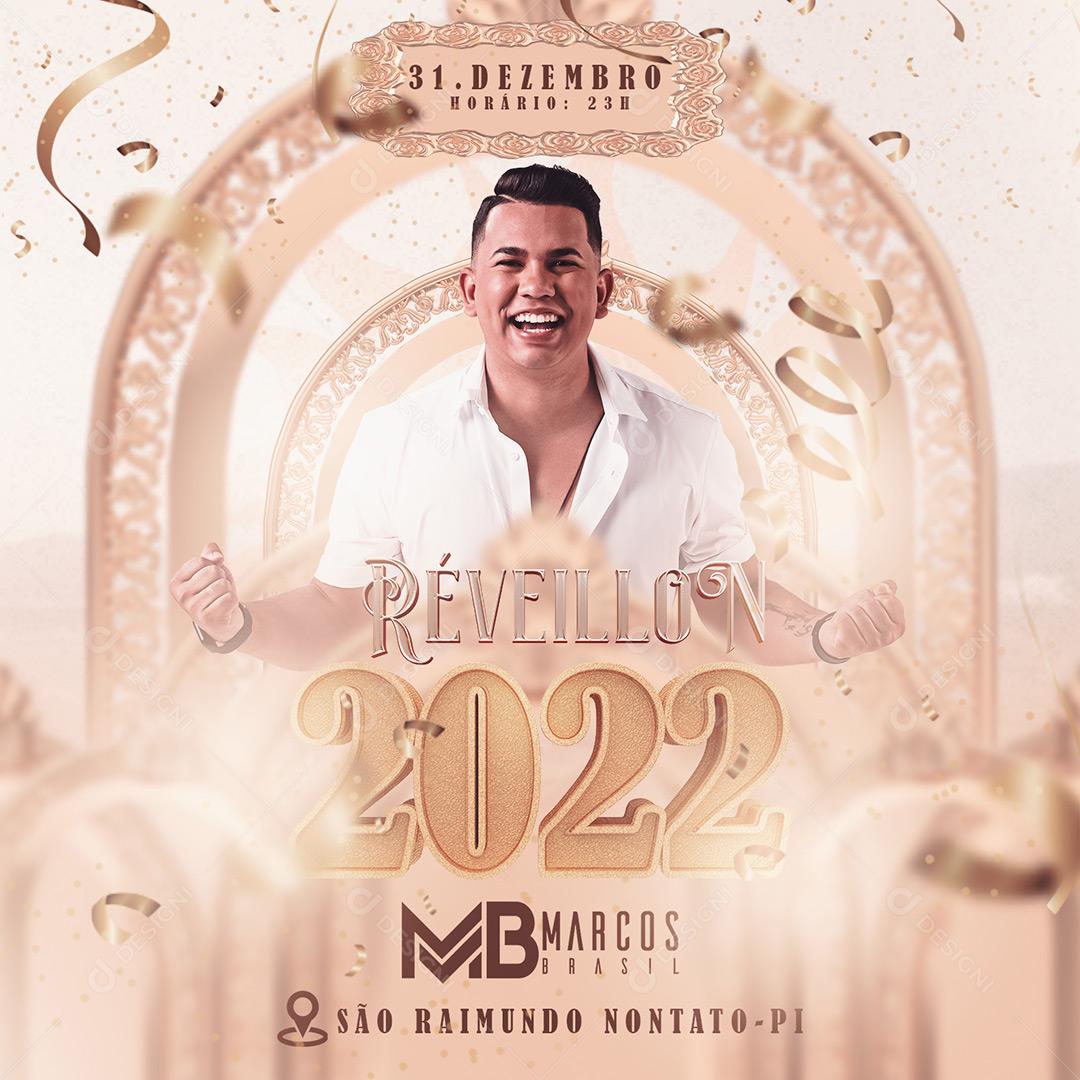 Flyers Reveillon 2022 Marcos Brasil Agendas  Social Media PSD Editável