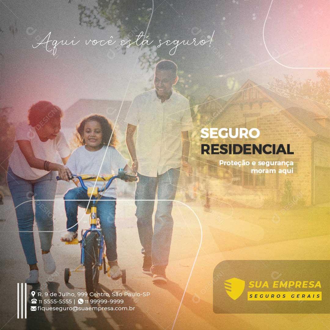 Seguro Residencial Proteção e Segurança Mora Aqui Social Media PSD Editável