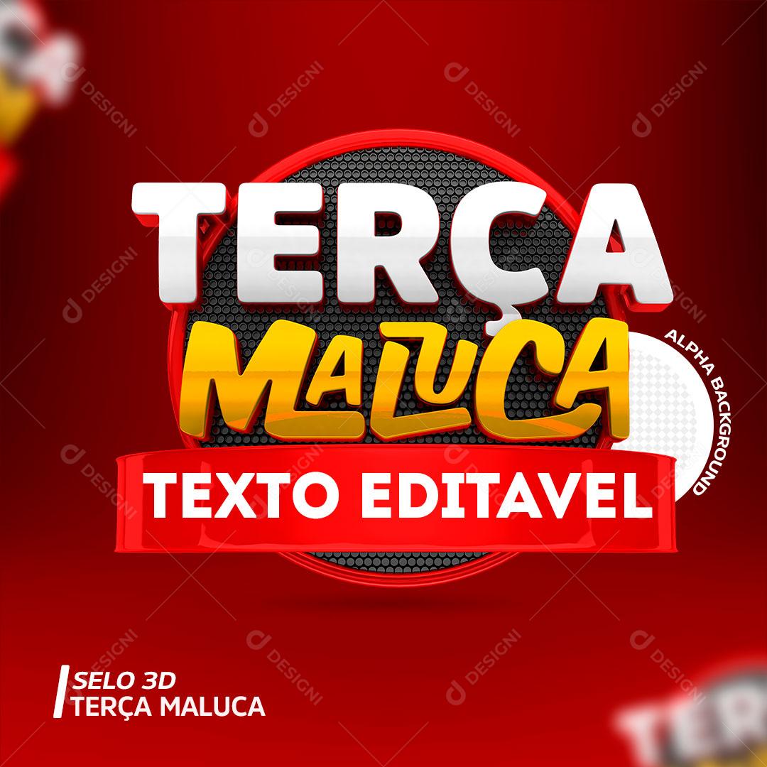 Terça Maluca Selo 3D Para Composição PSD Editável