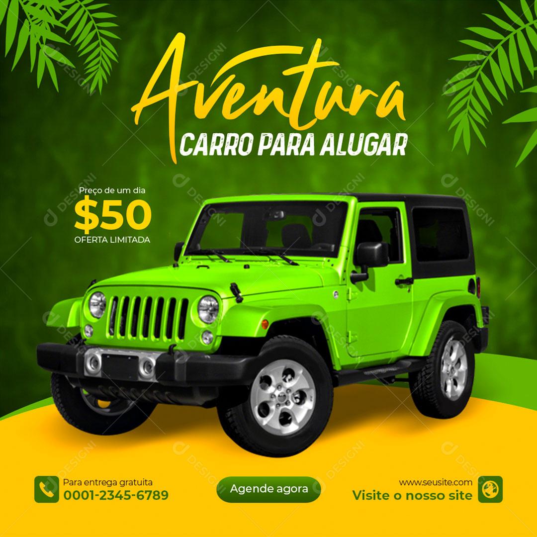 Social Media Aluguel de Carros Aventura Carro Para Alugar PSD Editável