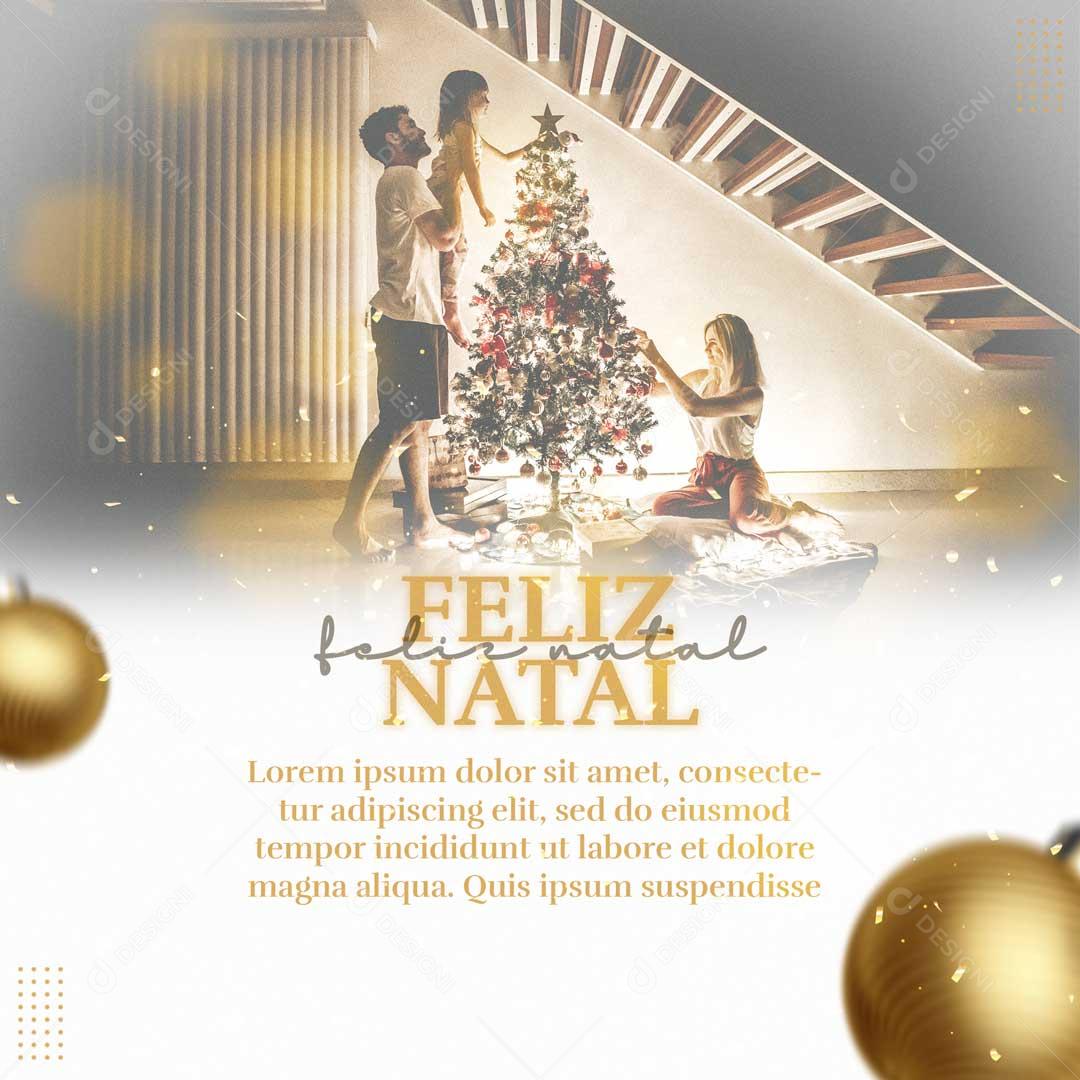 Feliz Natal Que Neste Natal As Esperanças E Sonhos Sejam Renovados Social Media PSD Editável