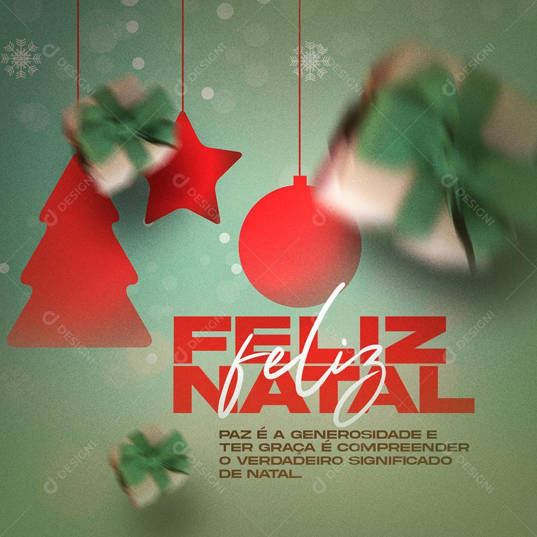 Feliz Natal Paz É Generosidade E Ter Graça Social Media PSD Editável