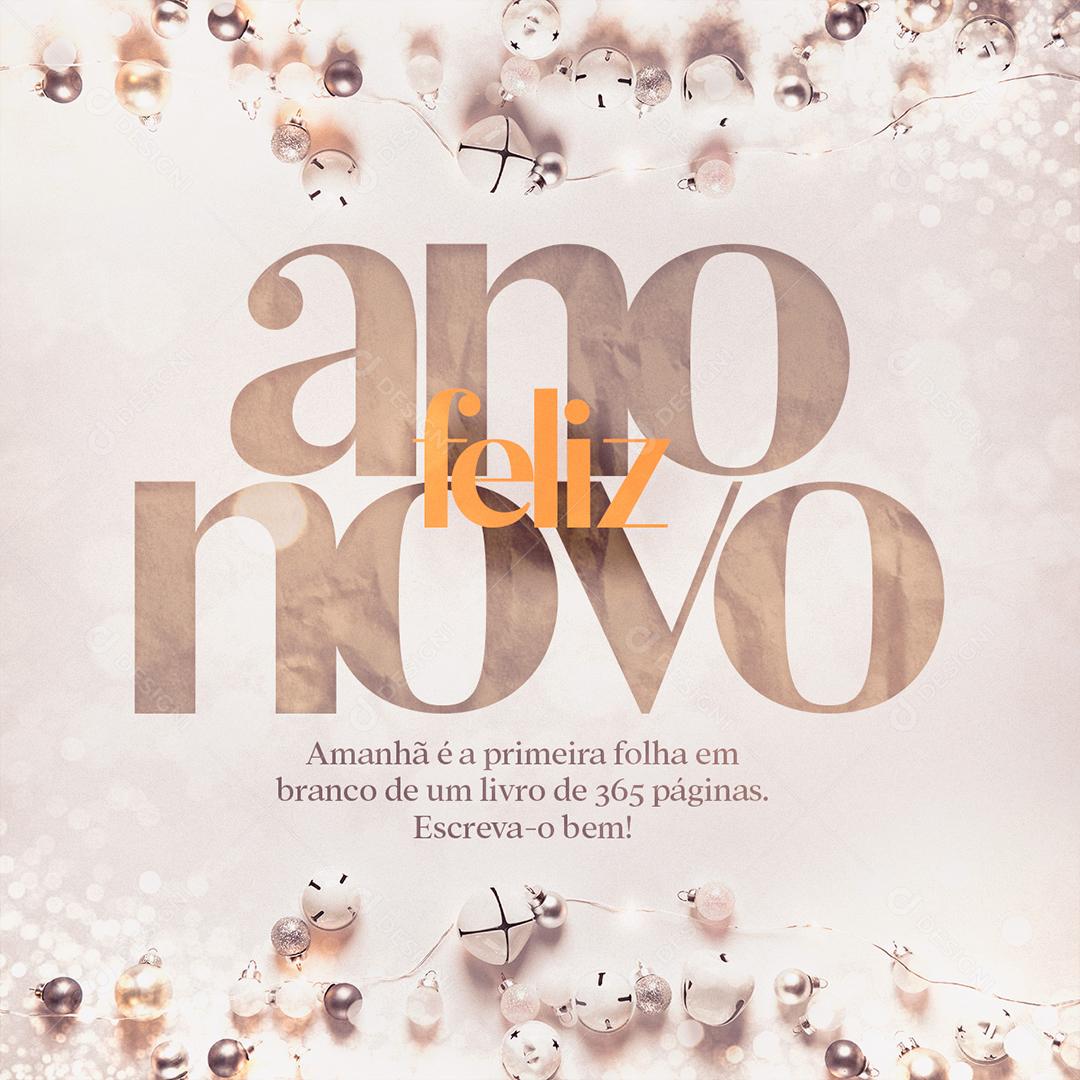 Social Media Feliz Ano Novo Amanhã É A Primeira Folha Em Branco PSD Editável