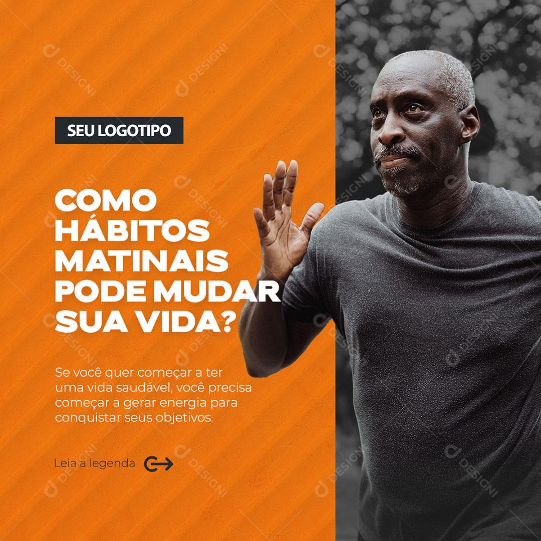 Post Academia Hábitos Matinais Social Media PSD Editável