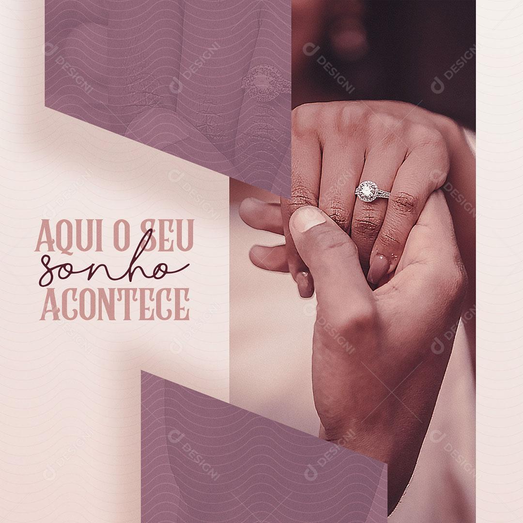 Social Media Cerimonialista Casamento Aqui O Seu Sonho Acontece PSD Editável