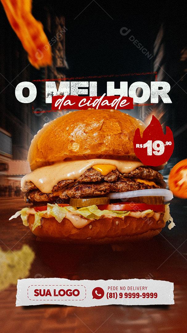 Post Stories Hambúrgueria O Melhor Da Cidade Social Media PSD Editável