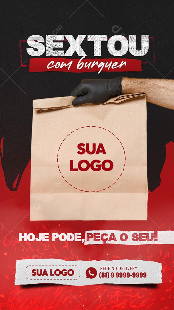 Post Stories Hambúrgueria Sextou Com Burguer Social Media PSD Editável
