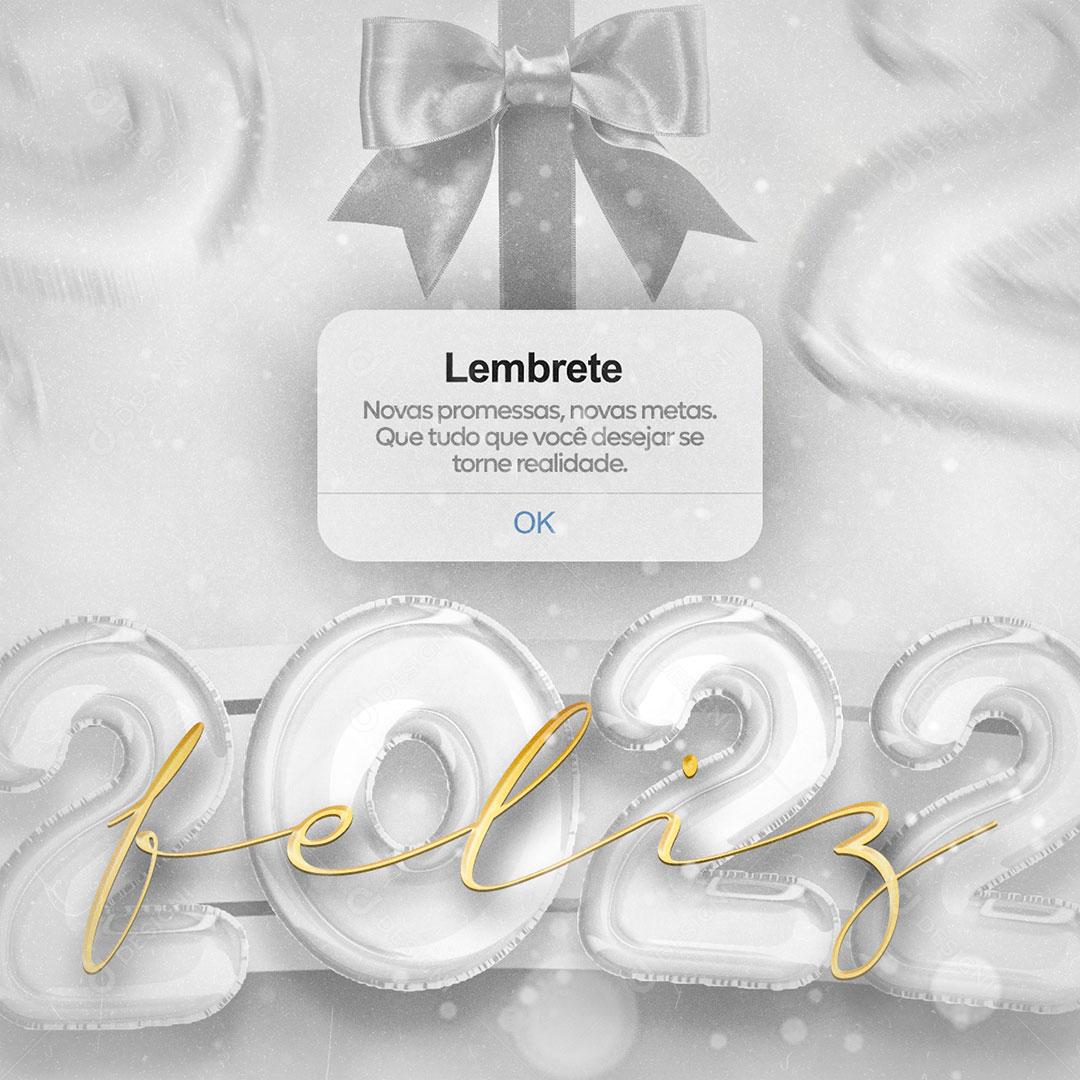 Post Feliz Ano Novo 2022 Lembrete Social Media PSD Editável