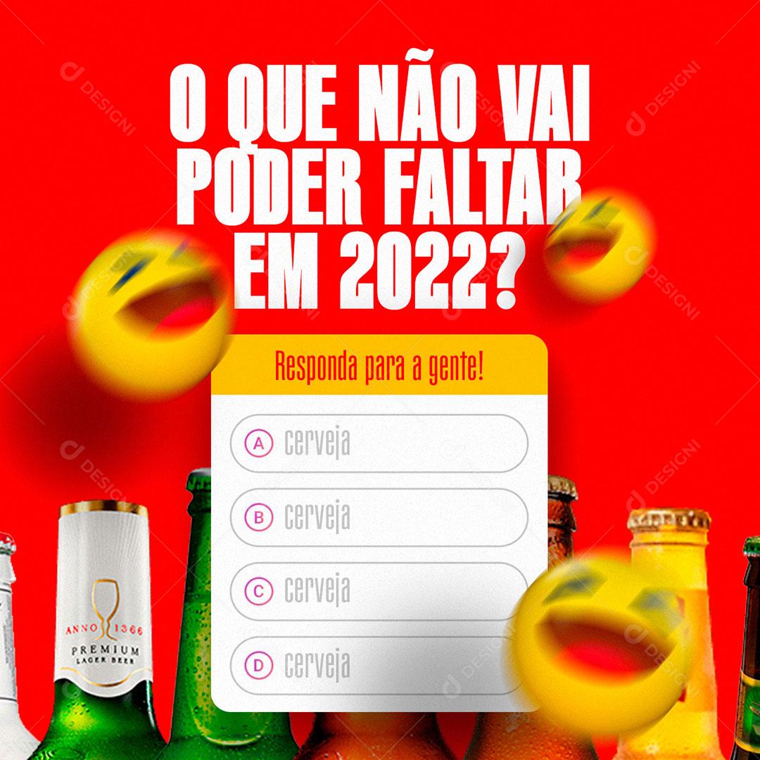 Post Cerveja O Que Não Pode Faltar Em 2022 Social Media PSD Editável