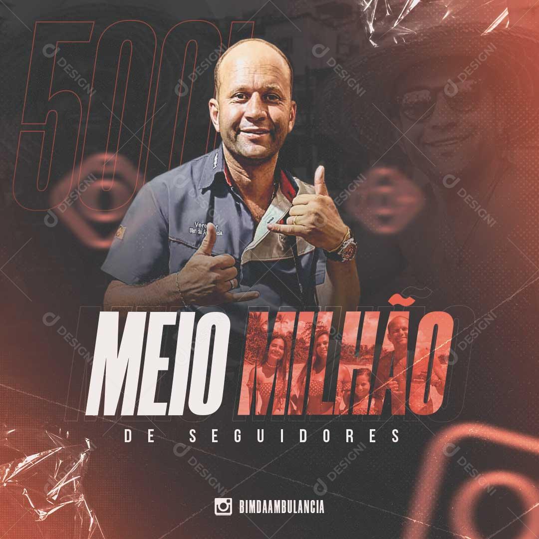 Agradecimento Meio Milhão Social Media PSD Editável