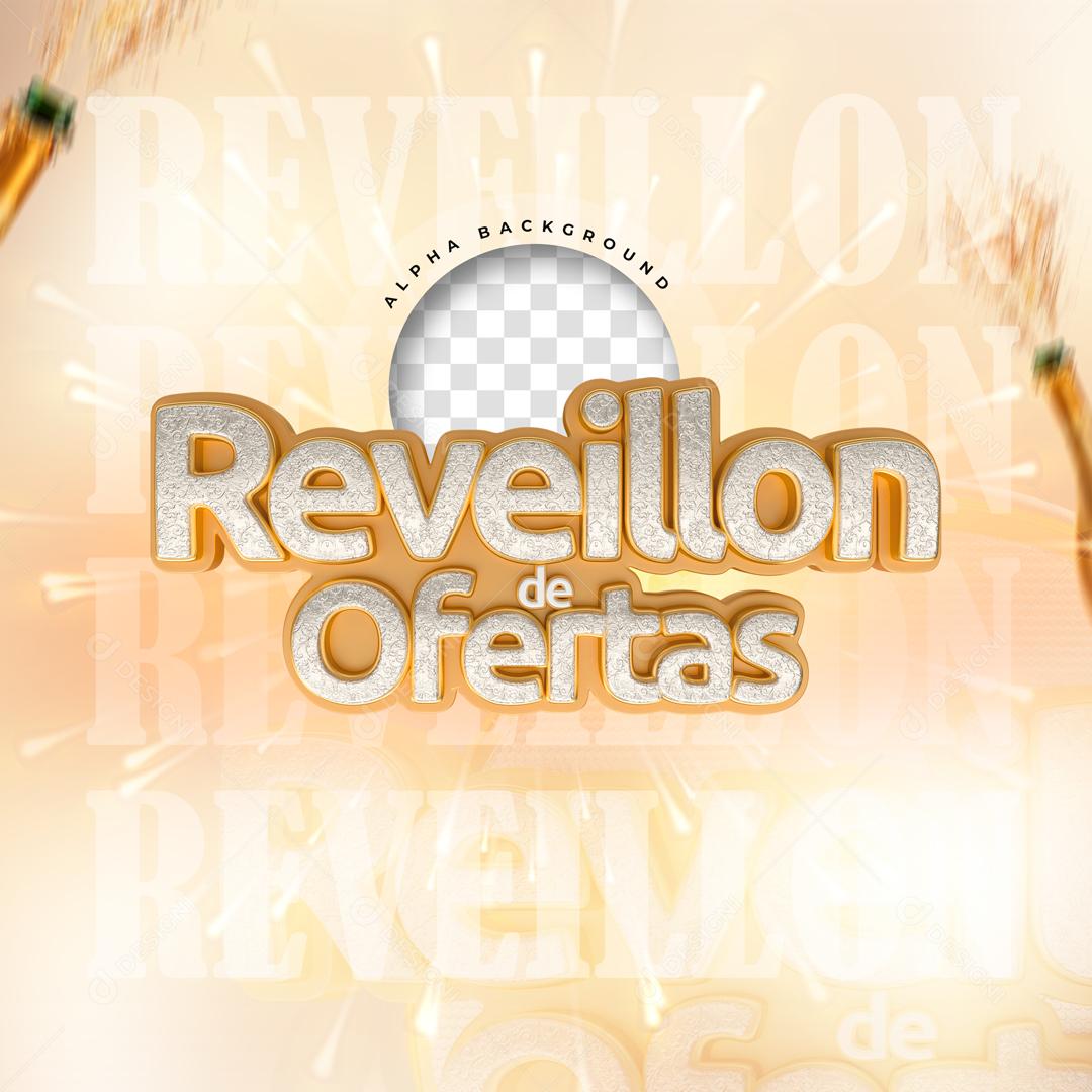 Selo 3D Para Composição Réveillon De Ofertas Ano Novo PSD Editável