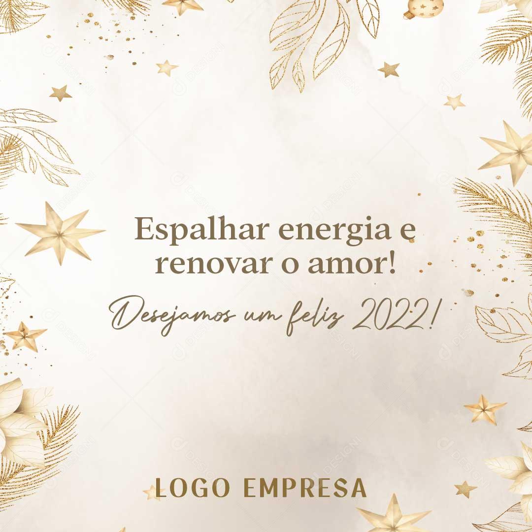 Espalhar Energia Renovar O Amor Ano Novo Social Media PSD Editável