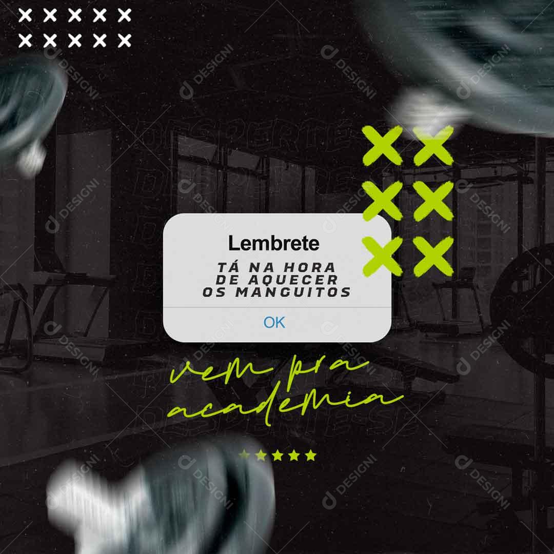 Lembrete Tá Na Hora De Aquecer Os Manguitos Social Media PSD Editável