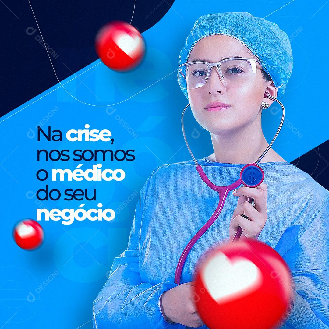 Social Media Contabilidade Na Crise Nos Somos O Médico PSD Editável