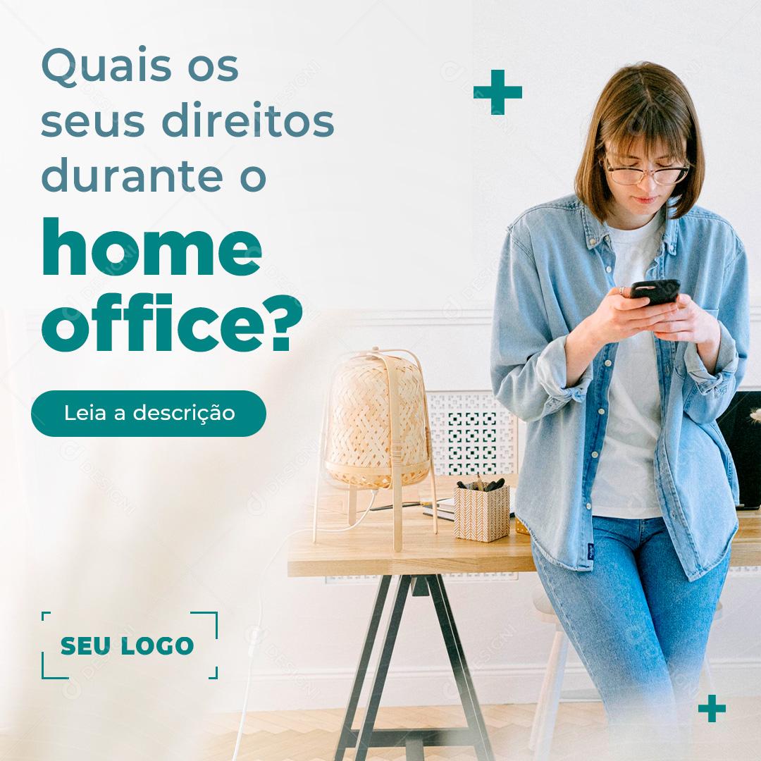 Direitos Durante o Home Office Social Media PSD Editavel