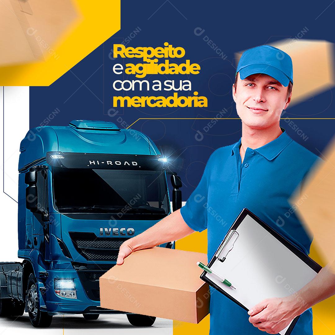 Social Media Transportadora Respeito e Agilidade Com Sua Mercadoria PSD Editável