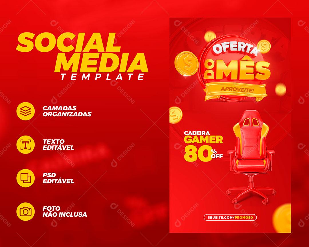 Social Media Story Oferta do Mês Produto Cadeira Gamer PSD Editável