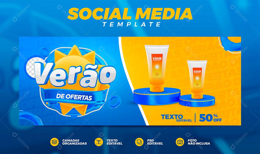 Banner Social Media Verão de Ofertas Produtos Protetor Solar PSD Editável