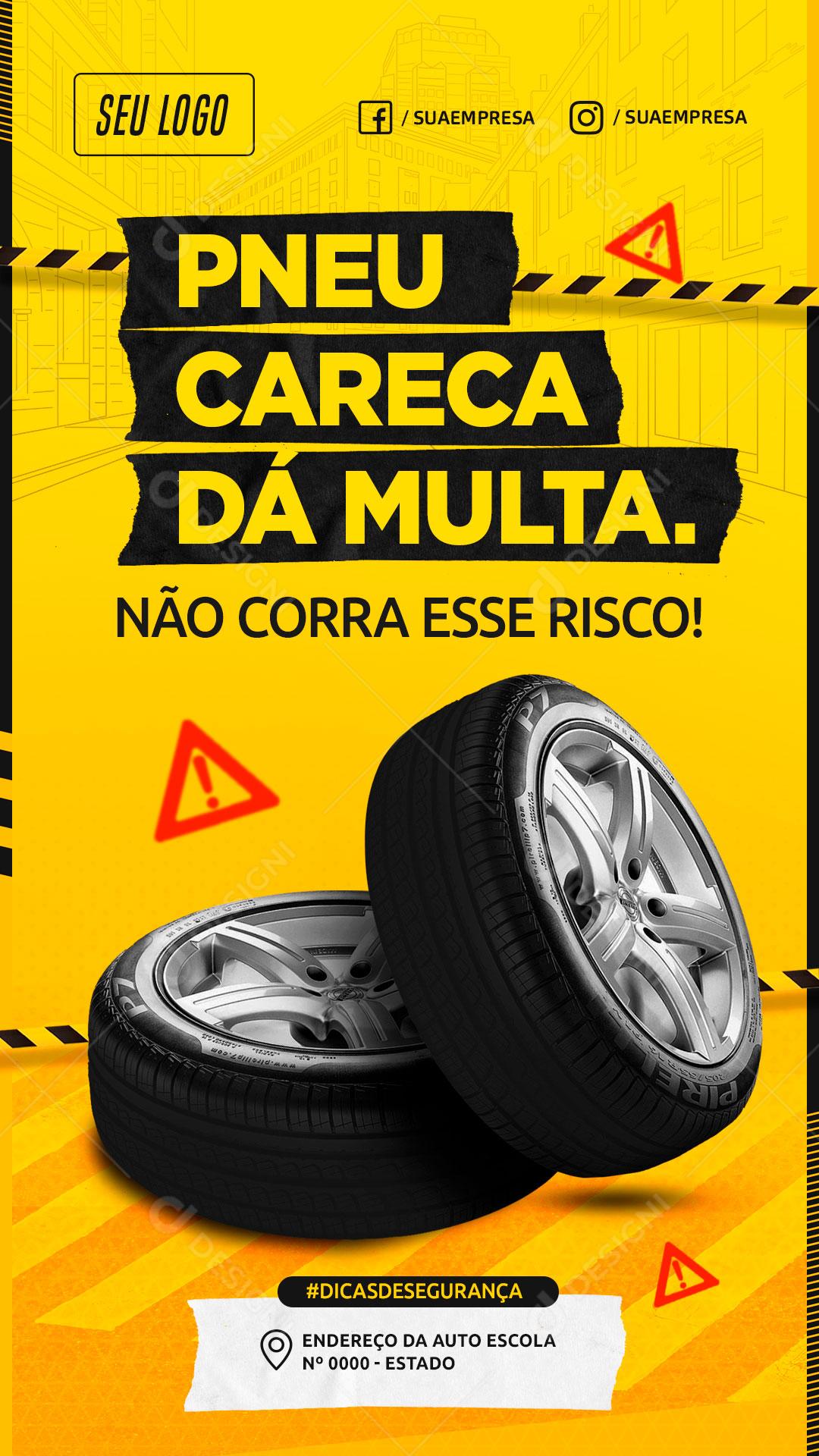 Story Pneu Careca da Multa Social Media PSD Editavel