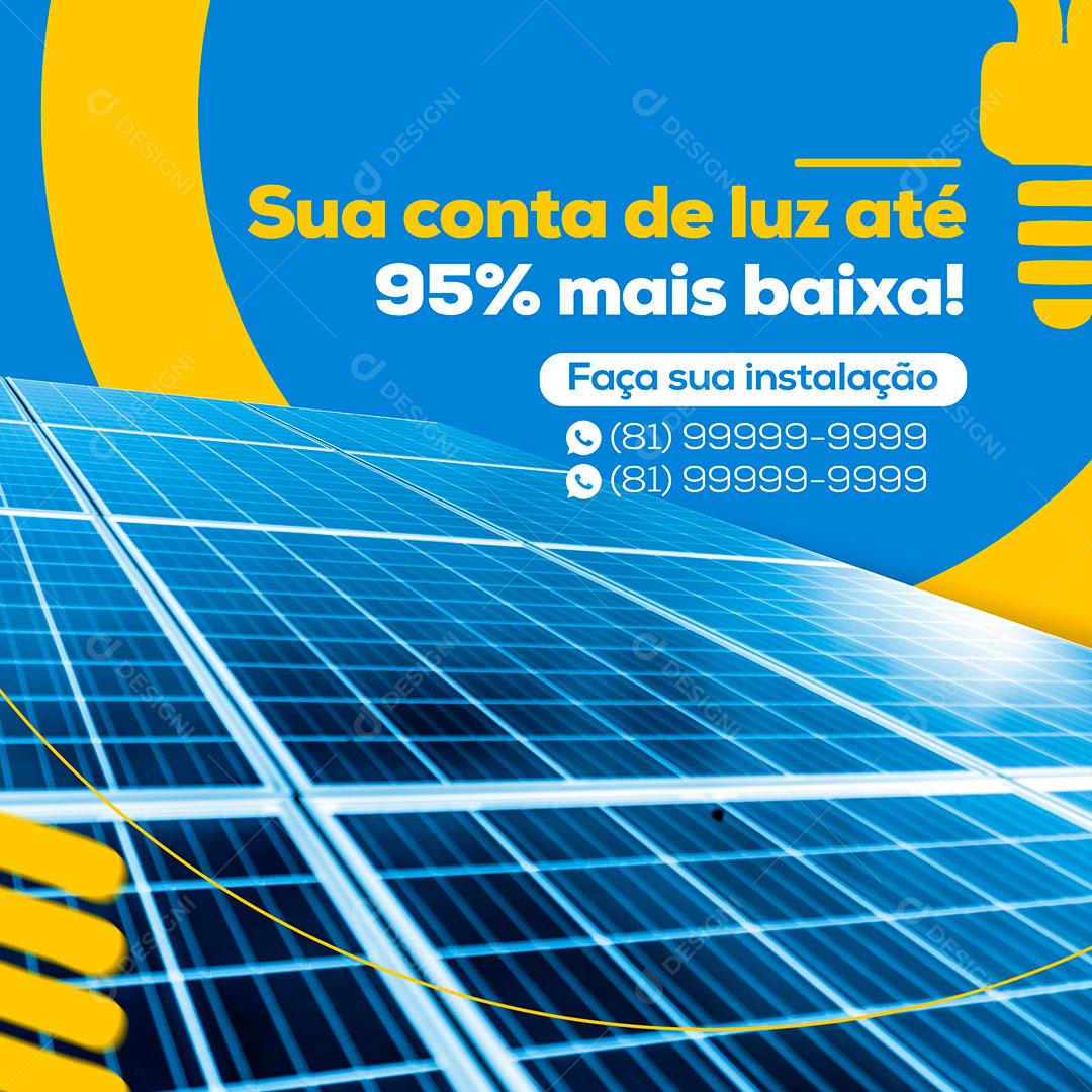 Post Feed Energia Solar Sua Conta de Luz Até Social Media PSD Editável