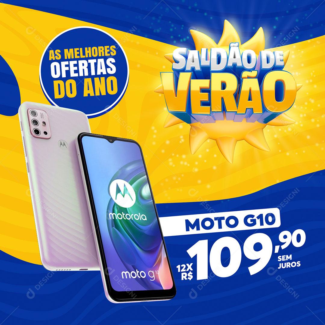 Saldão de Verão Produto Celular Moto G10 Social Media PSD Editável