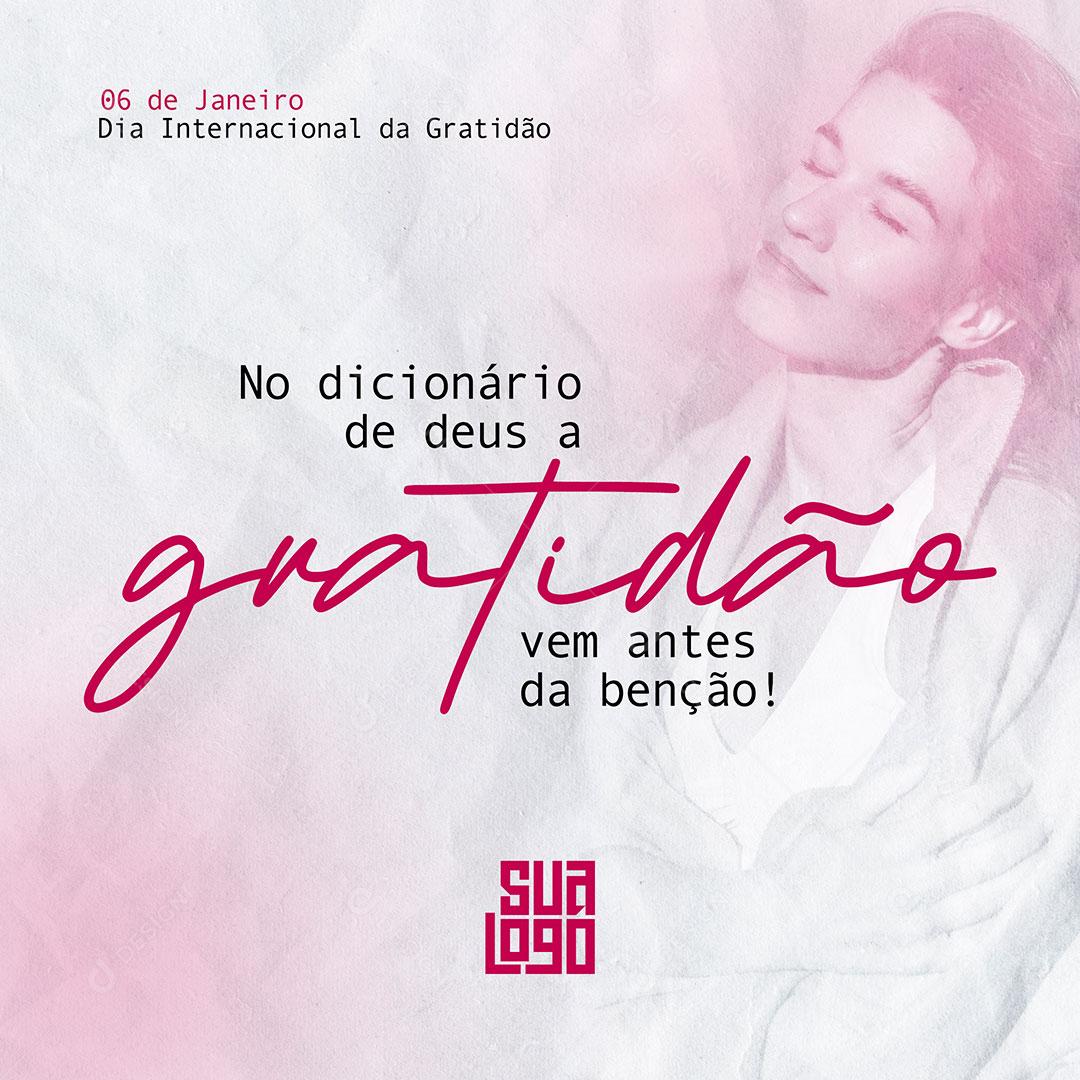 Post Dia da Gratidão 06 de Janeiro Social Media PSD Editável