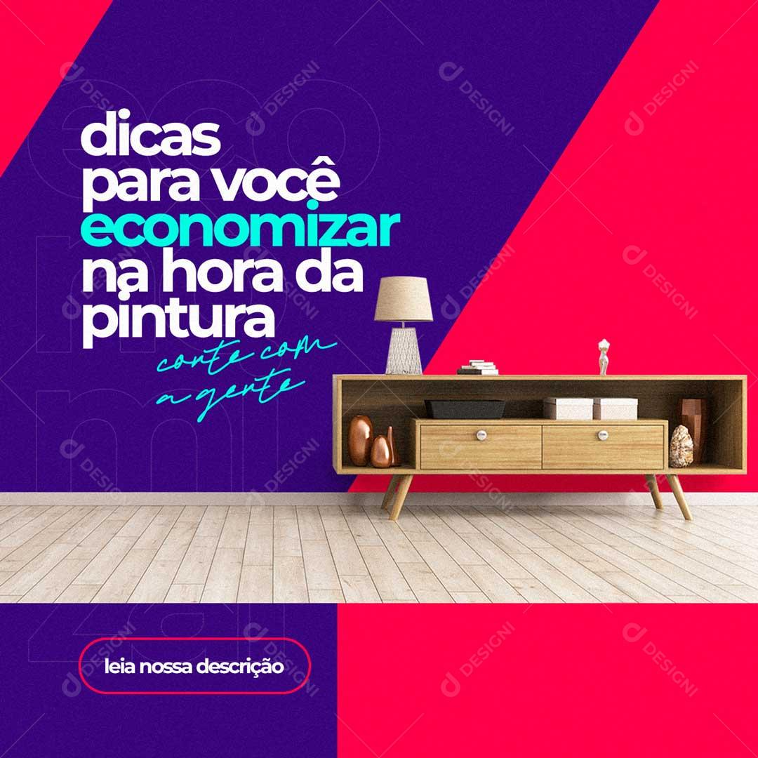 Dicas Para Você Economizar na Pintura Social Media PSD Editável