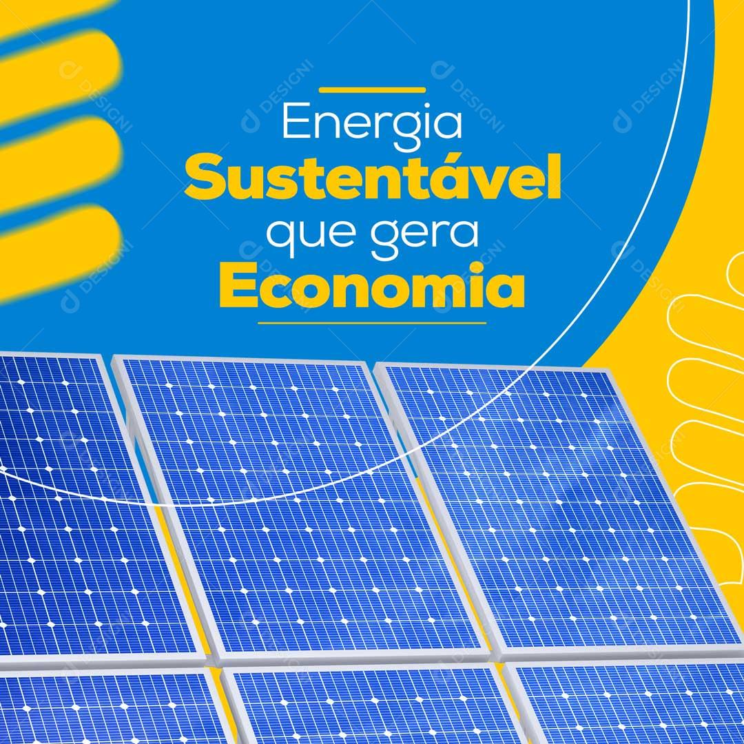 Energia Sustentável Que Gera Economia Social Media PSD Editável