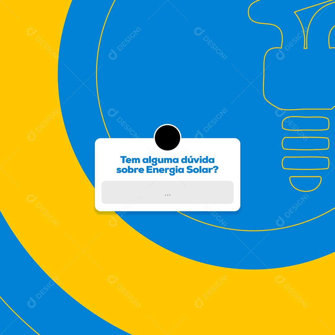 Caixa de Pergunta Tem Alguma Dúvida Sobre Energia Solar Social Media PSD Editável