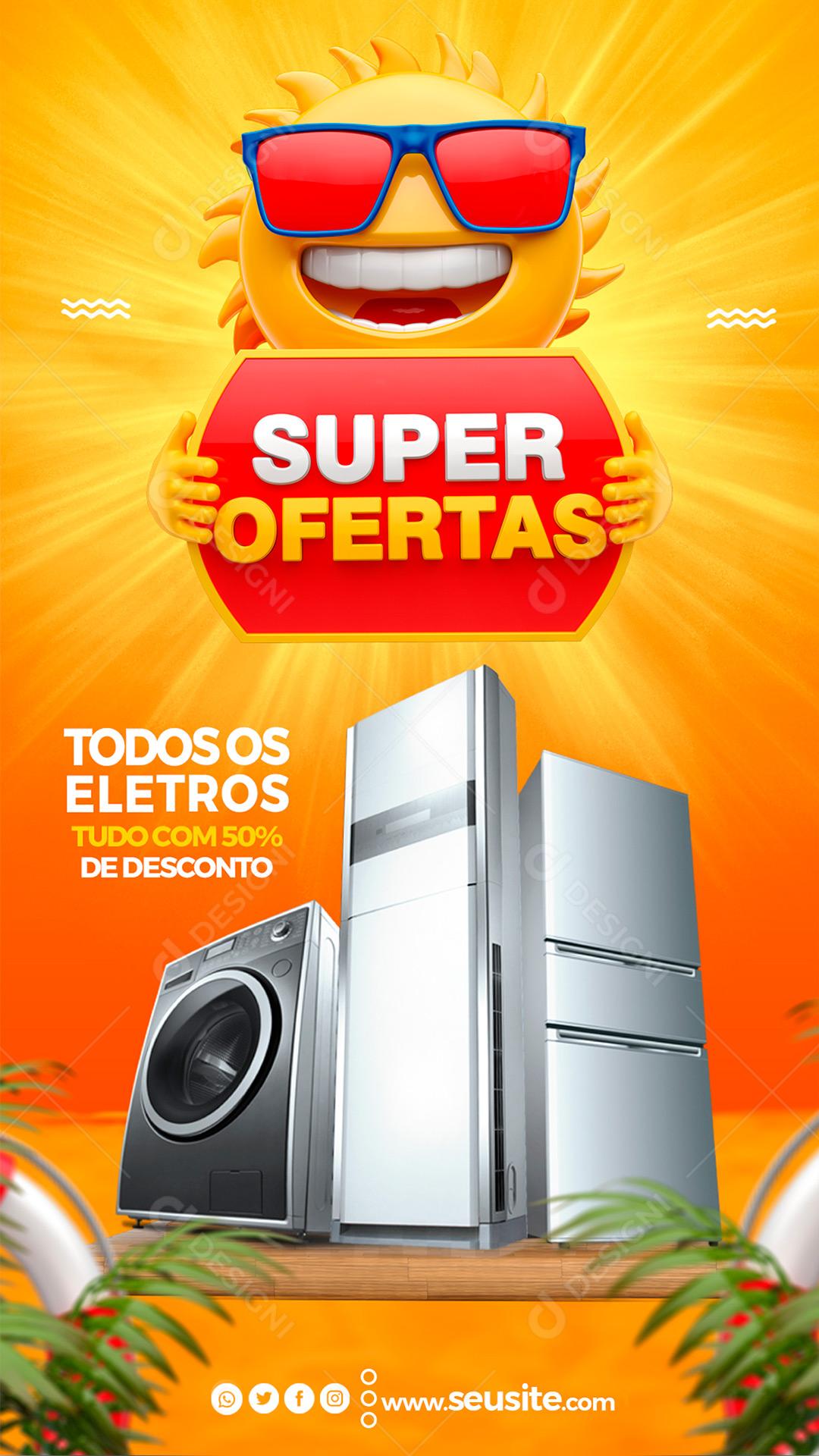 Social Media Story Super Ofertas Produtos Eletrodoméstico PSD Editável