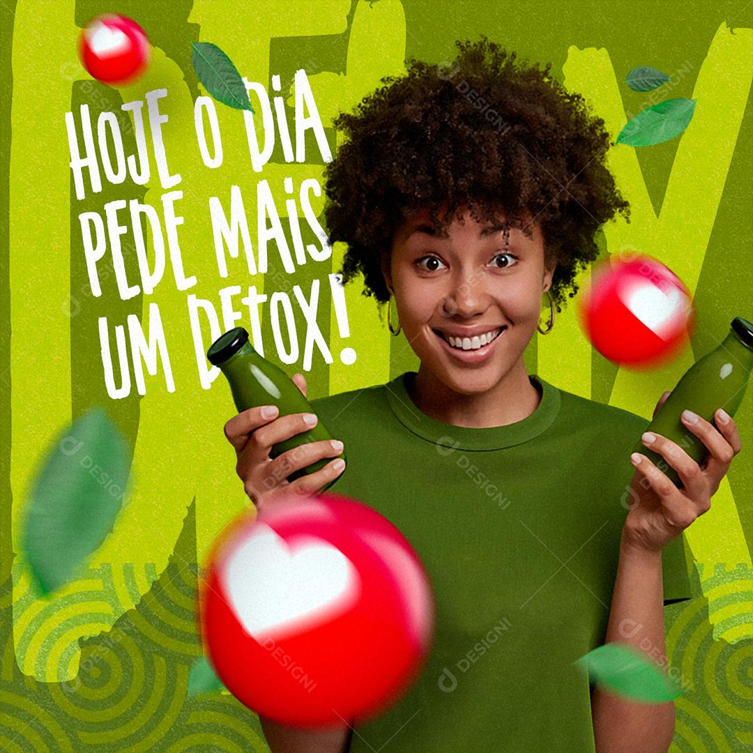 Social Media Hoje O Dia Pede Mais Sucos Detox PSD Editável