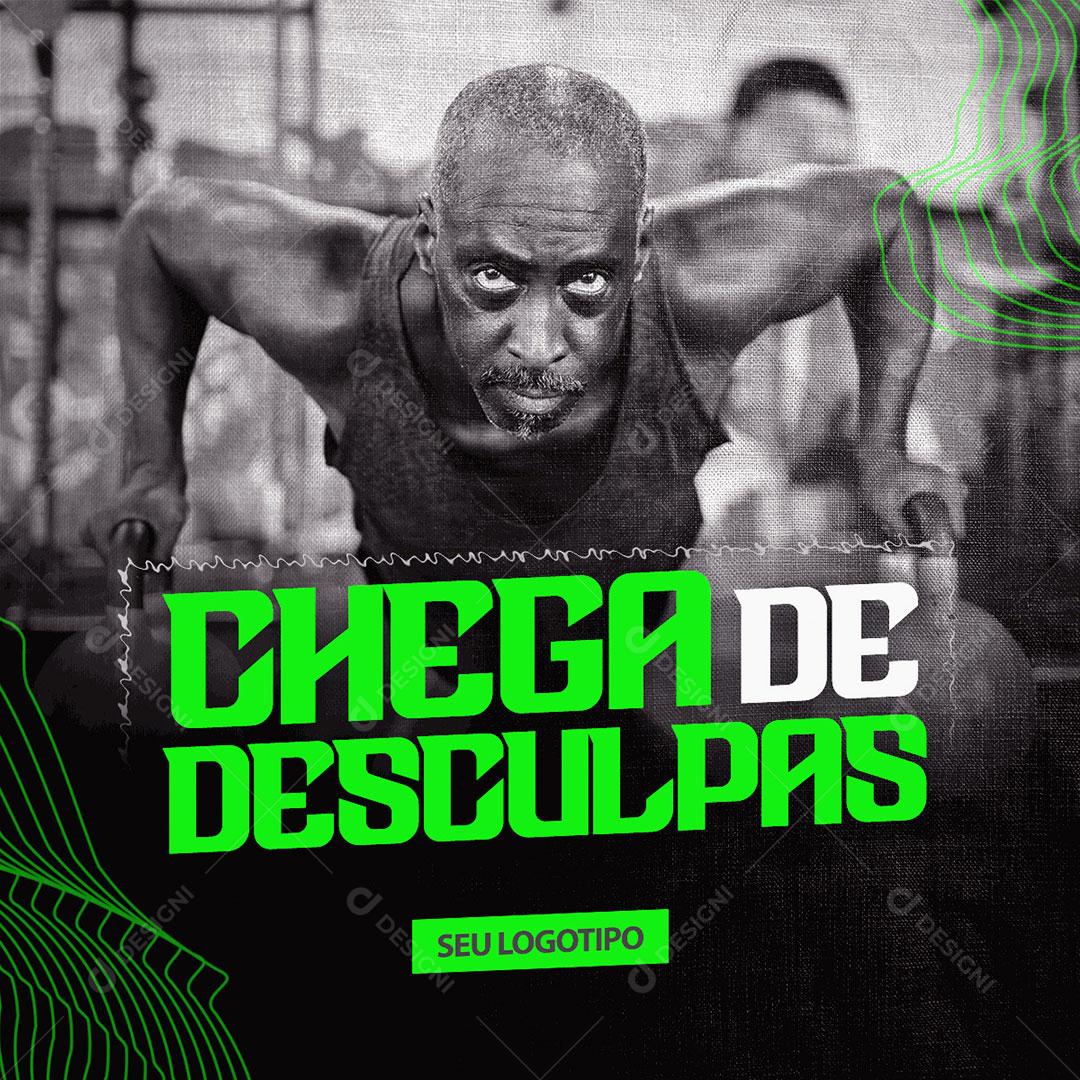 Social Media Chega de Desculpas Academia PSD Editável