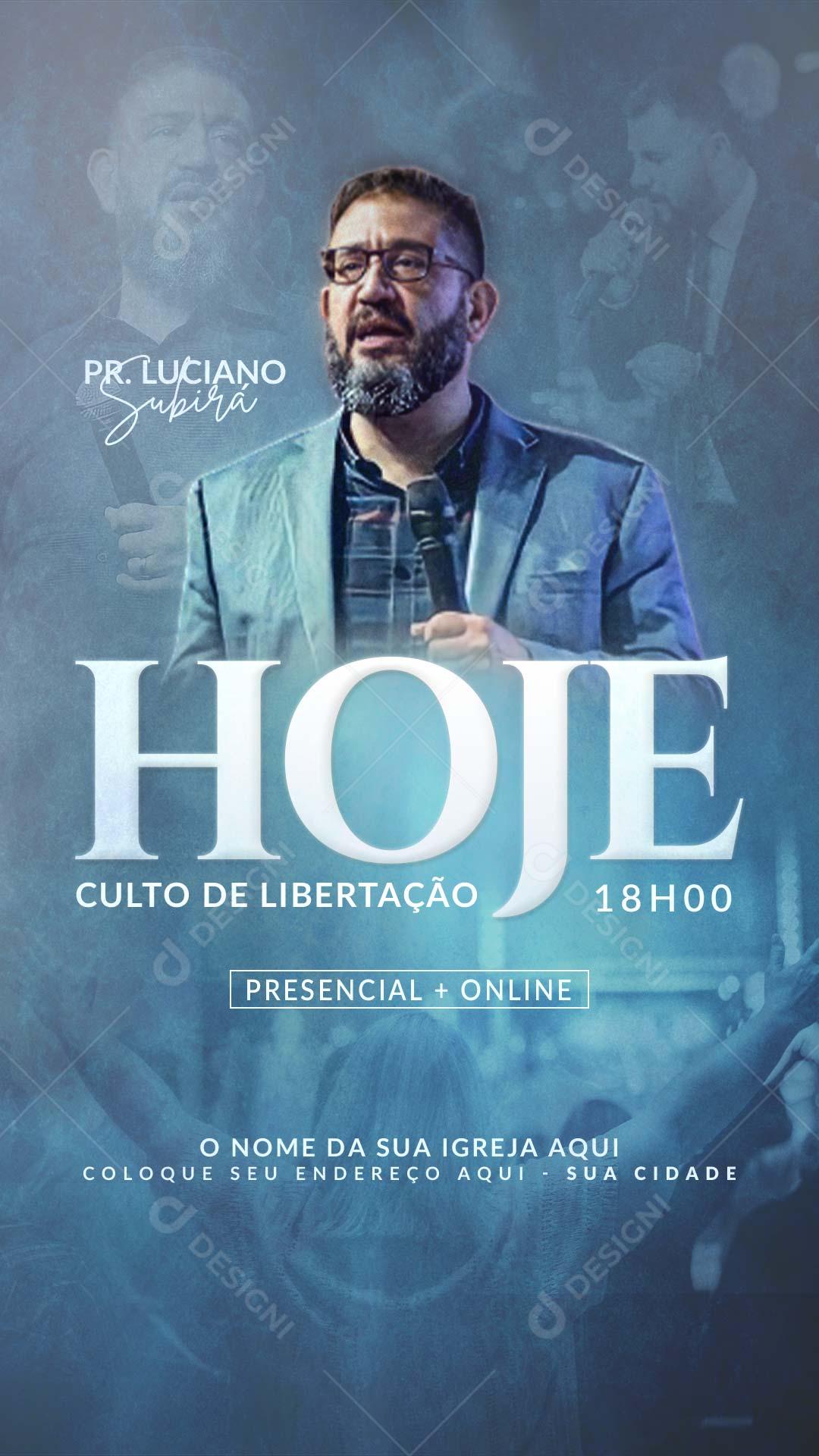 Culto De Libertação Hoje Story Social Media PSD Editável